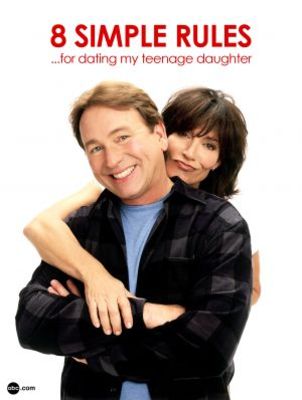 unknown 8 Simple Rules... for Dating My Teenage Daughter movie poster