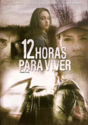 unknown 12 Hours to Live movie poster