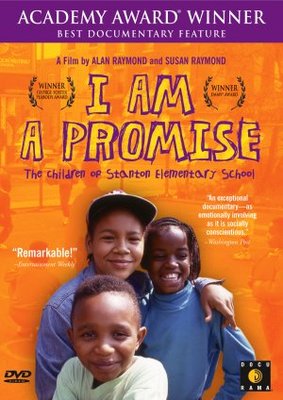 unknown I Am a Promise: The Children of Stanton Elementary School movie poster
