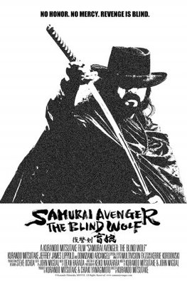 unknown Samurai Avenger: The Blind Wolf movie poster