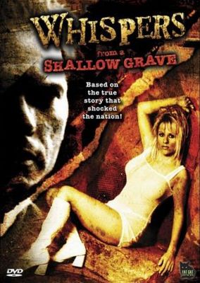 unknown Whispers from a Shallow Grave movie poster