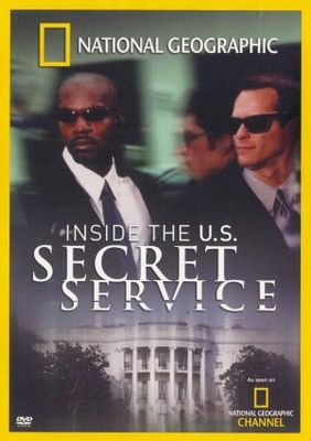 unknown Inside the U.S. Secret Service movie poster