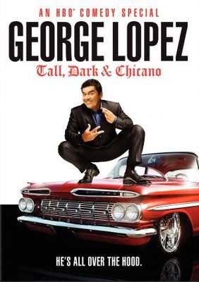 unknown George Lopez: Tall, Dark & Chicano movie poster