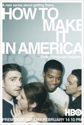 unknown How to Make It in America movie poster