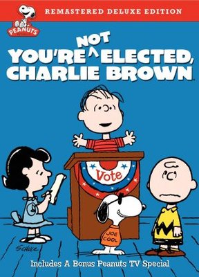 unknown You're Not Elected, Charlie Brown movie poster