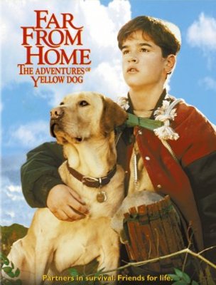 unknown Far from Home: The Adventures of Yellow Dog movie poster