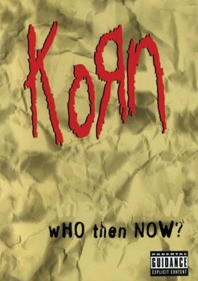 unknown Korn: Who Then Now? movie poster