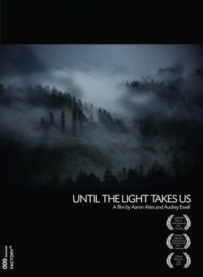 unknown Until the Light Takes Us movie poster