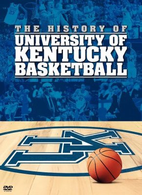 unknown The History of University of Kentucky Basketball movie poster