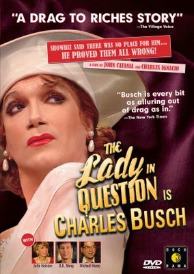 unknown The Lady in Question Is Charles Busch movie poster