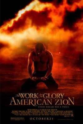 unknown The Work and the Glory: American Zion movie poster