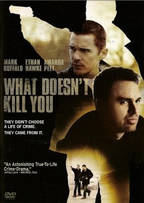 unknown What Doesn't Kill You movie poster