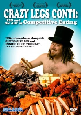 unknown Crazy Legs Conti: Zen and the Art of Competitive Eating movie poster
