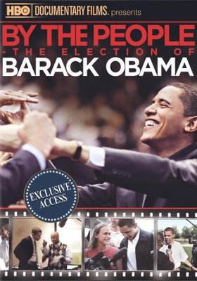 unknown By the People: The Election of Barack Obama movie poster