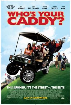 unknown Who's Your Caddy? movie poster