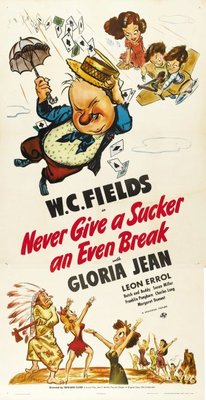 unknown Never Give a Sucker an Even Break movie poster