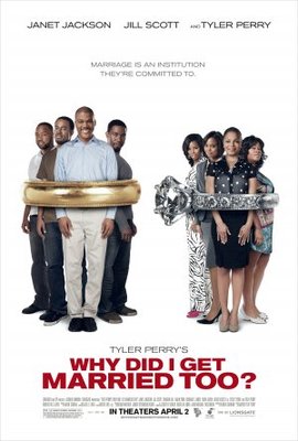 unknown Why Did I Get Married Too movie poster