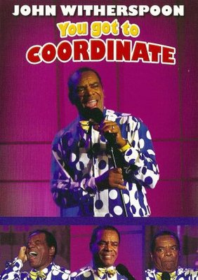 unknown John Witherspoon: You Got to Coordinate movie poster