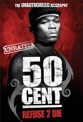 unknown 50 Cent: Refuse 2 Die movie poster