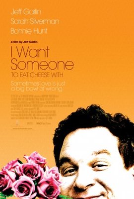 unknown I Want Someone to Eat Cheese With movie poster