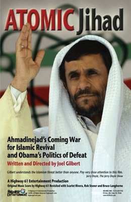 unknown Atomic Jihad: Ahmadinejad's Coming War and Obama's Politics of Defeat movie poster