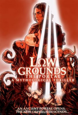 unknown Low Grounds: The Portal movie poster