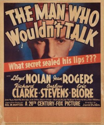 unknown The Man Who Wouldn't Talk movie poster