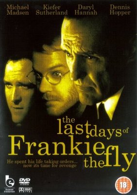 unknown The Last Days of Frankie the Fly movie poster