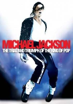 unknown Michael Jackson: The Trial and Triumph of the King of Pop movie poster