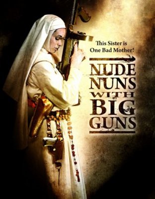 unknown Nude Nuns with Big Guns movie poster