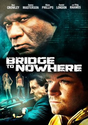 unknown The Bridge to Nowhere movie poster