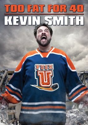 unknown Kevin Smith: Too Fat for 40! movie poster