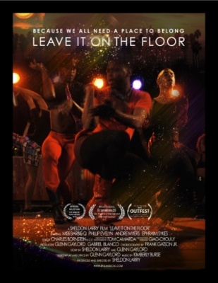 unknown Leave It on the Floor movie poster