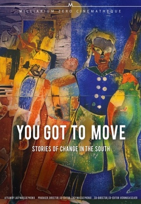 unknown You Got to Move movie poster