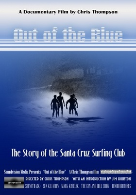 unknown Out of the Blue: The Story of the Santa Cruz Surfing Club movie poster