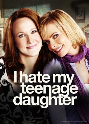 unknown I Hate My Teenage Daughter movie poster