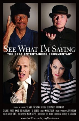 unknown See What I'm Saying: The Deaf Entertainers Documentary movie poster