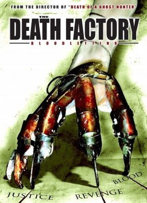 unknown The Death Factory Bloodletting movie poster