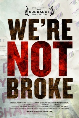 unknown We're Not Broke movie poster