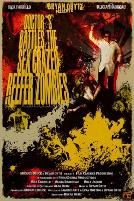 unknown Doctor S Battles the Sex Crazed Reefer Zombies: The Movie movie poster