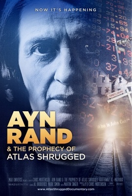 unknown Ayn Rand & the Prophecy of Atlas Shrugged movie poster