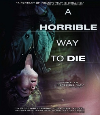 unknown A Horrible Way to Die movie poster