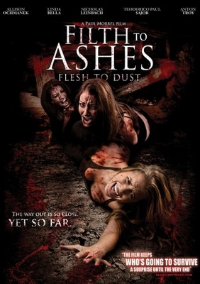 unknown Filth to Ashes, Flesh to Dust movie poster