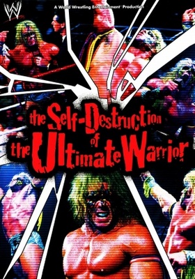 unknown The Self Destruction of the Ultimate Warrior movie poster