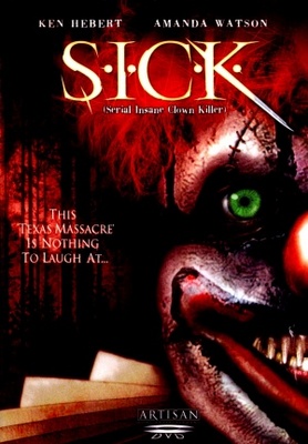 unknown S.I.C.K. Serial Insane Clown Killer movie poster