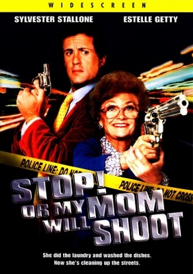 unknown Stop Or My Mom Will Shoot movie poster