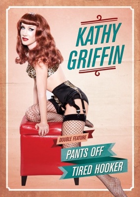 unknown Kathy Griffin: Tired Hooker movie poster