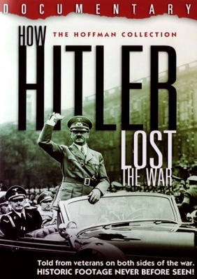 unknown How Hitler Lost the War movie poster