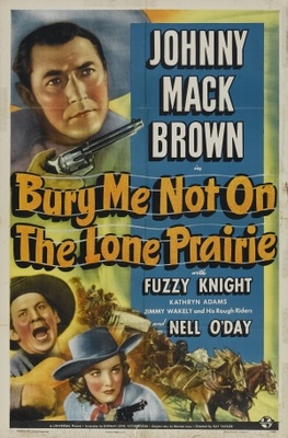 unknown Bury Me Not on the Lone Prairie movie poster