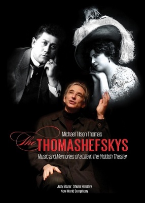 unknown The Thomashefskys: Music and Memories of a Life in the Yiddish Theater movie poster